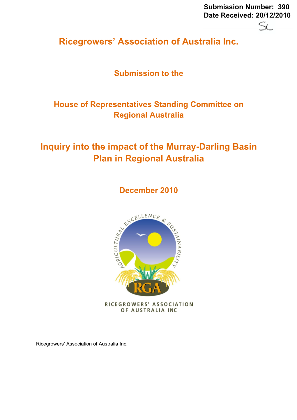 Ricegrowers' Association of Australia Inc. Inquiry Into the Impact of The