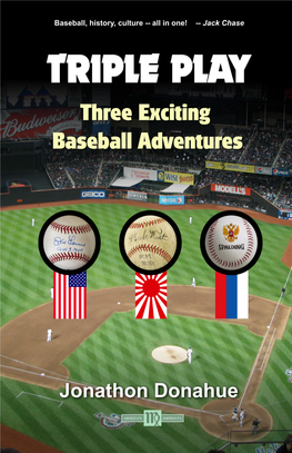 Triple Play -- Three Exciting Baseball Adventures