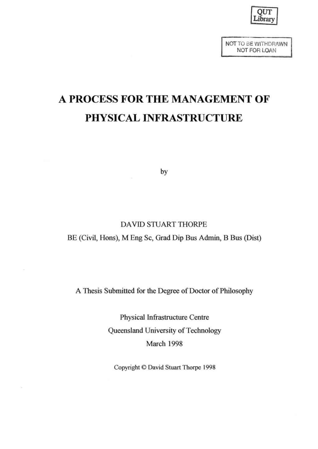 A Process for the Management of Physical Infrastructure