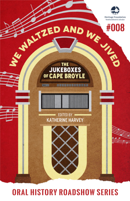 We Waltzed and We Jived: the Jukeboxes of Cape Broyle