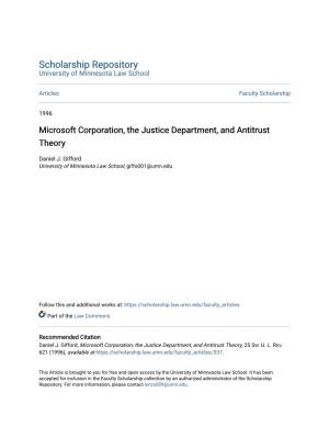Microsoft Corporation, the Justice Department, and Antitrust Theory