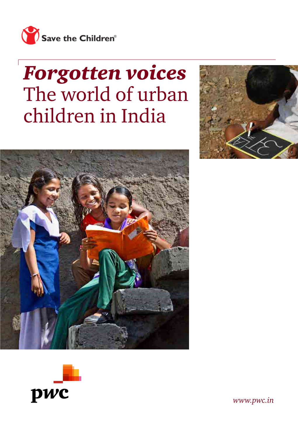 Forgotten Voices the World of Urban Children in India