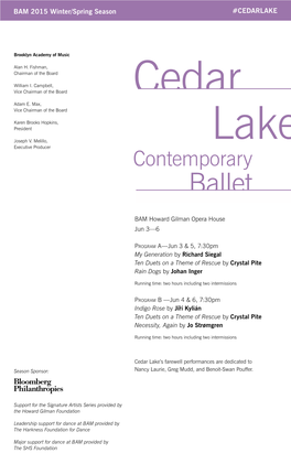 Cedar Lake’S Farewell Performances Are Dedicated to Season Sponsor: Nancy Laurie, Greg Mudd, and Benoit-Swan Pouffer