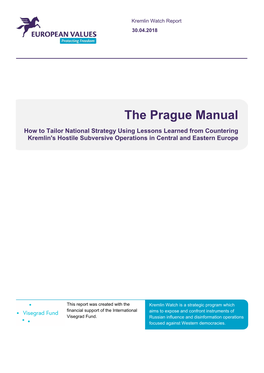 The Prague Manual How to Tailor National Strategy Using Lessons Learned from Countering Kremlin's Hostile Subversive Operations in Central and Eastern Europe