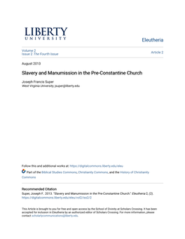 Slavery and Manumission in the Pre-Constantine Church