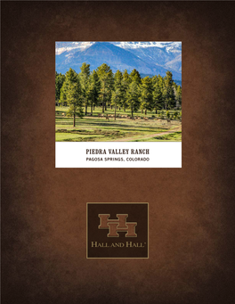 Piedra Valley Ranch Pagosa Springs, Colorado
