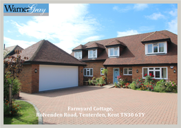Farmyard Cottage, Rolvenden Road, Tenterden, Kent TN30 6TY