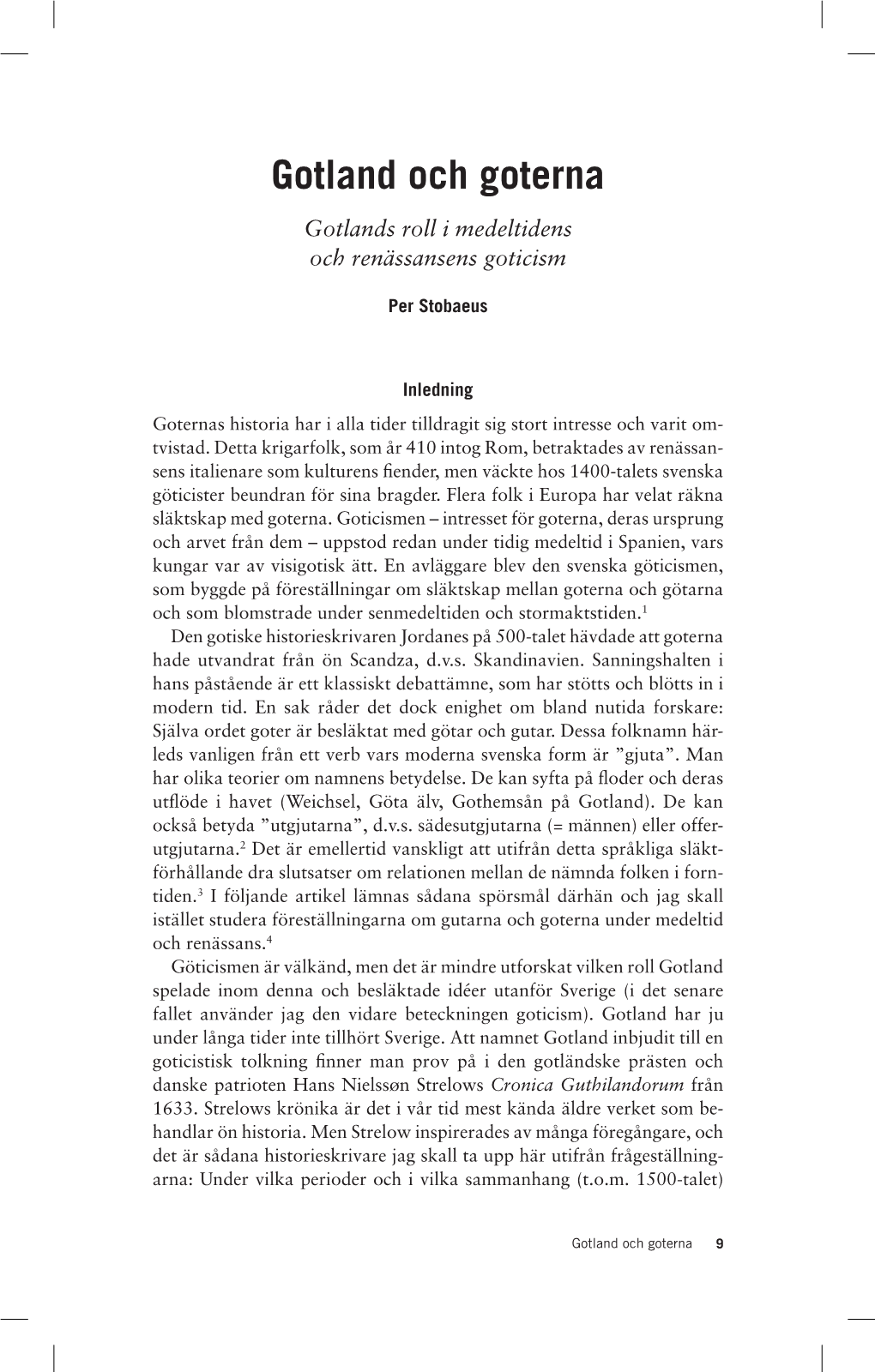 Gotland Och Goterna Gotlands Roll I Medeltidens Och Renässansens Goticism