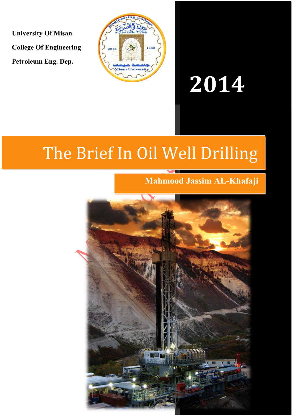 The Brief in Oil Well Drilling