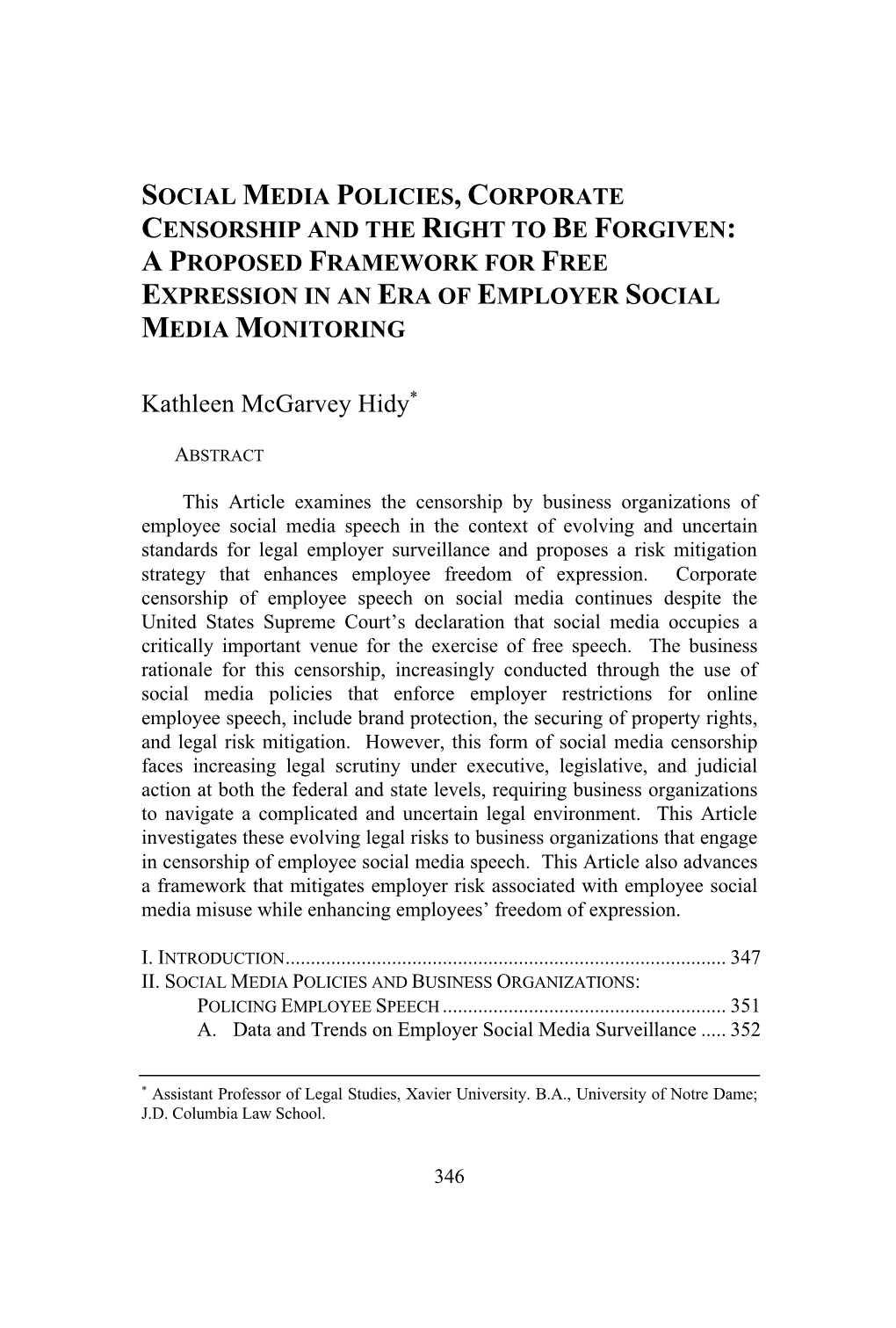 Social Media Policies, Corporate Censorship and the Right to Be Forgiven: a Proposed Framework for Free Expression in an Era of Employer Social Media Monitoring