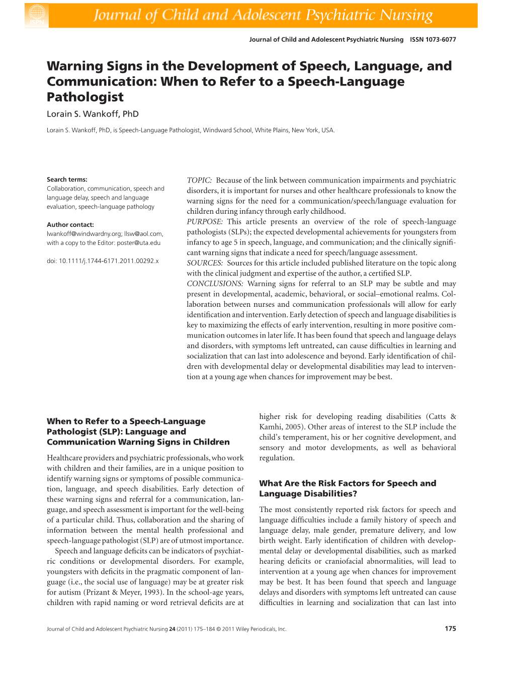 Warning Signs in the Development of Speech, Language, and Communication: When to Refer to a Speech-Language