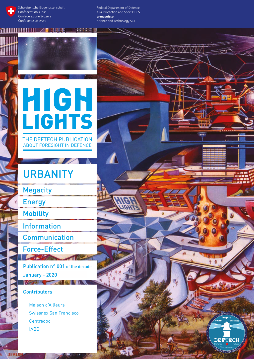 URBANITY Megacity Energy Mobility Information Communication Force-Effect