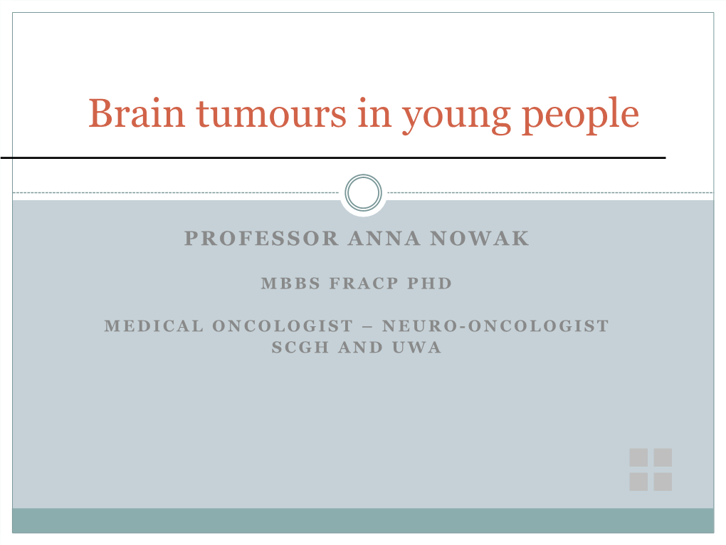 Brain Tumours in Young People