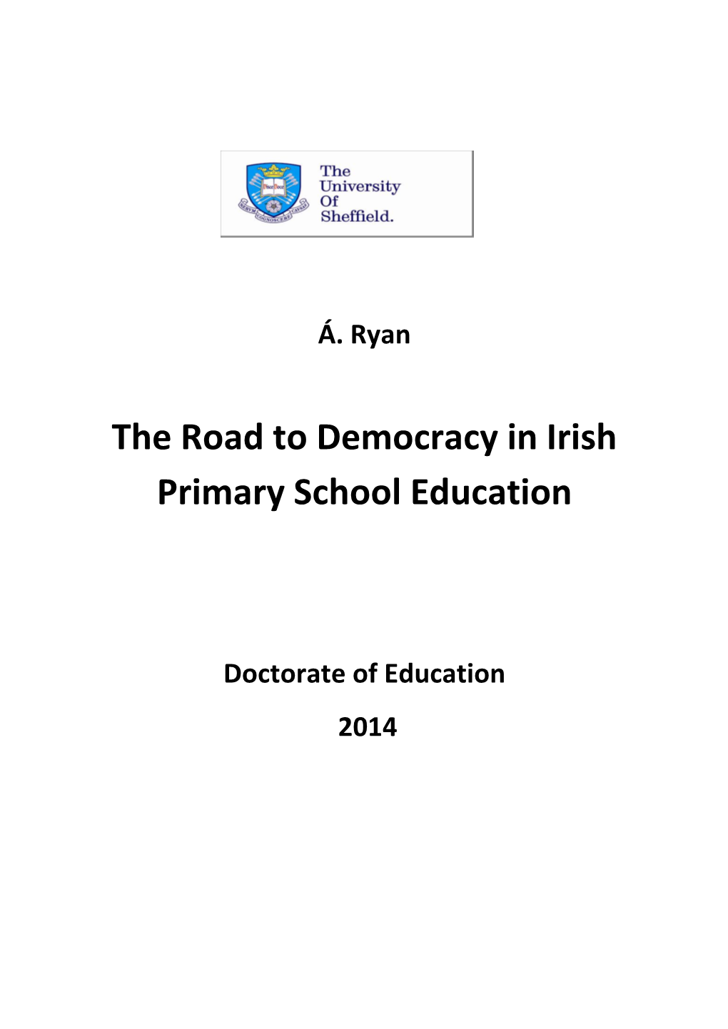 The Road to Democracy in Irish Primary School Education