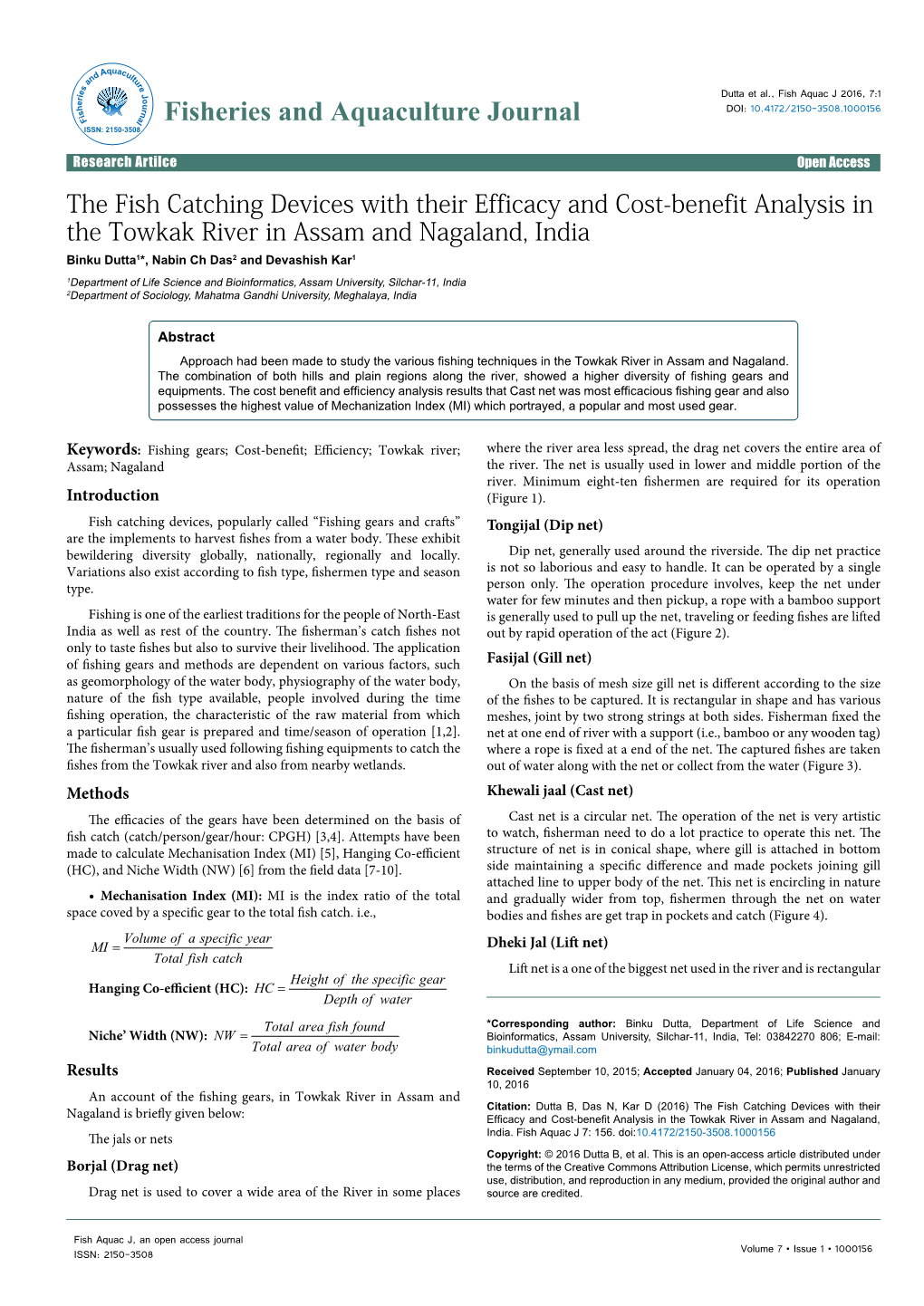 The Fish Catching Devices with Their Efficacy and Cost-Benefit Analysis