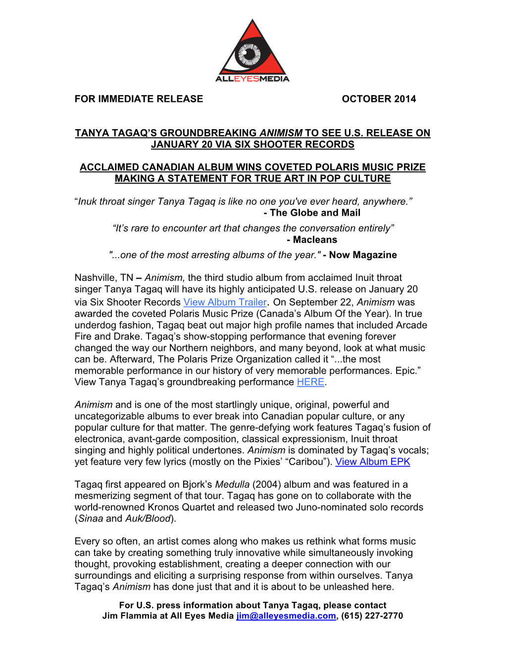 For Immediate Release October 2014 Tanya Tagaq's