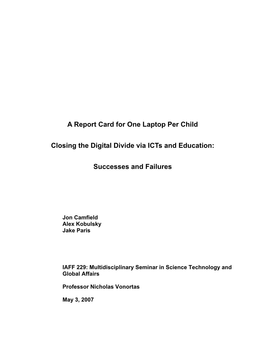 A Report Card for One Laptop Per Child Closing the Digital Divide Via