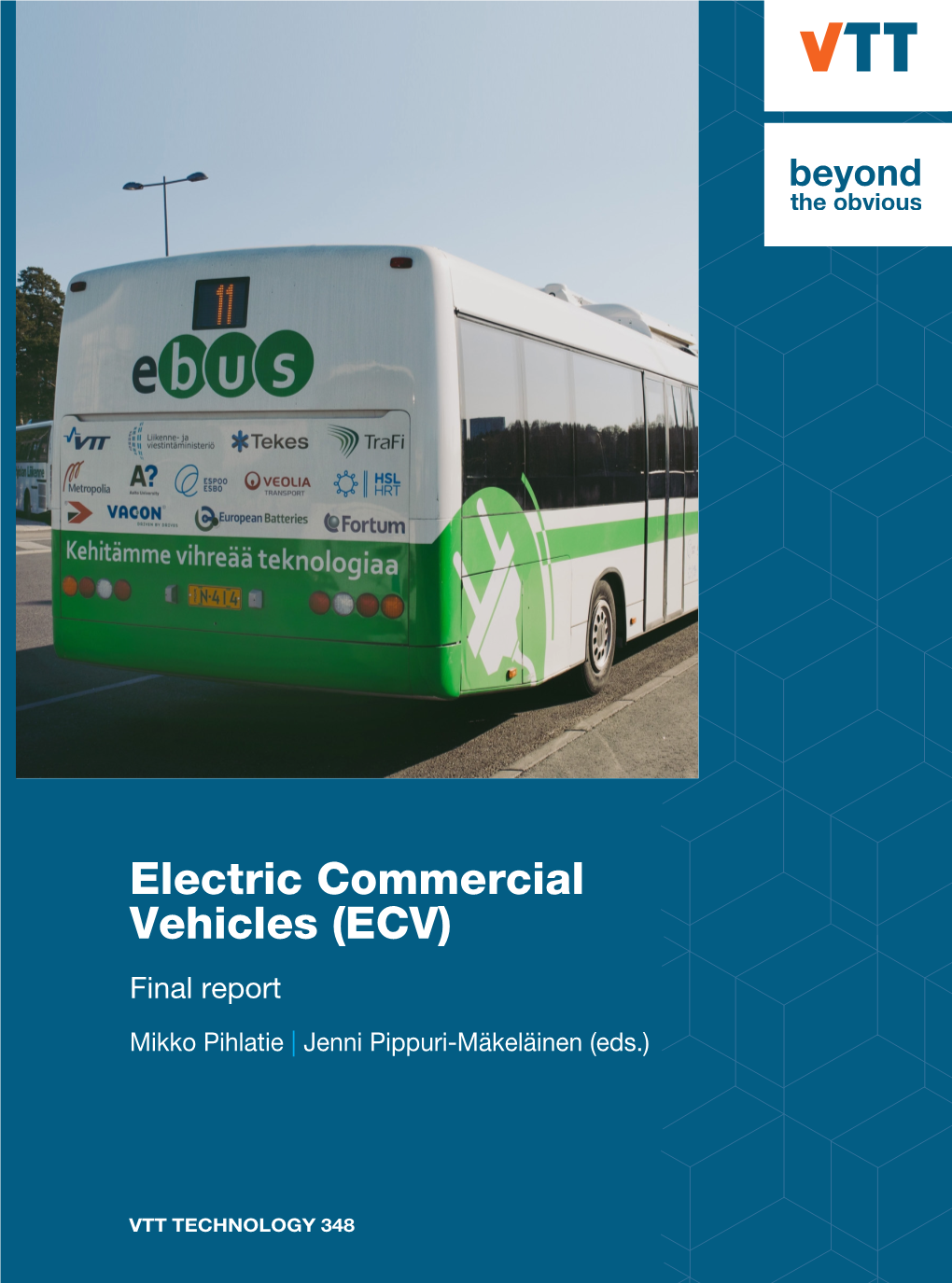 VTT Technology 348: Electric Commercial Vehicles (ECV)