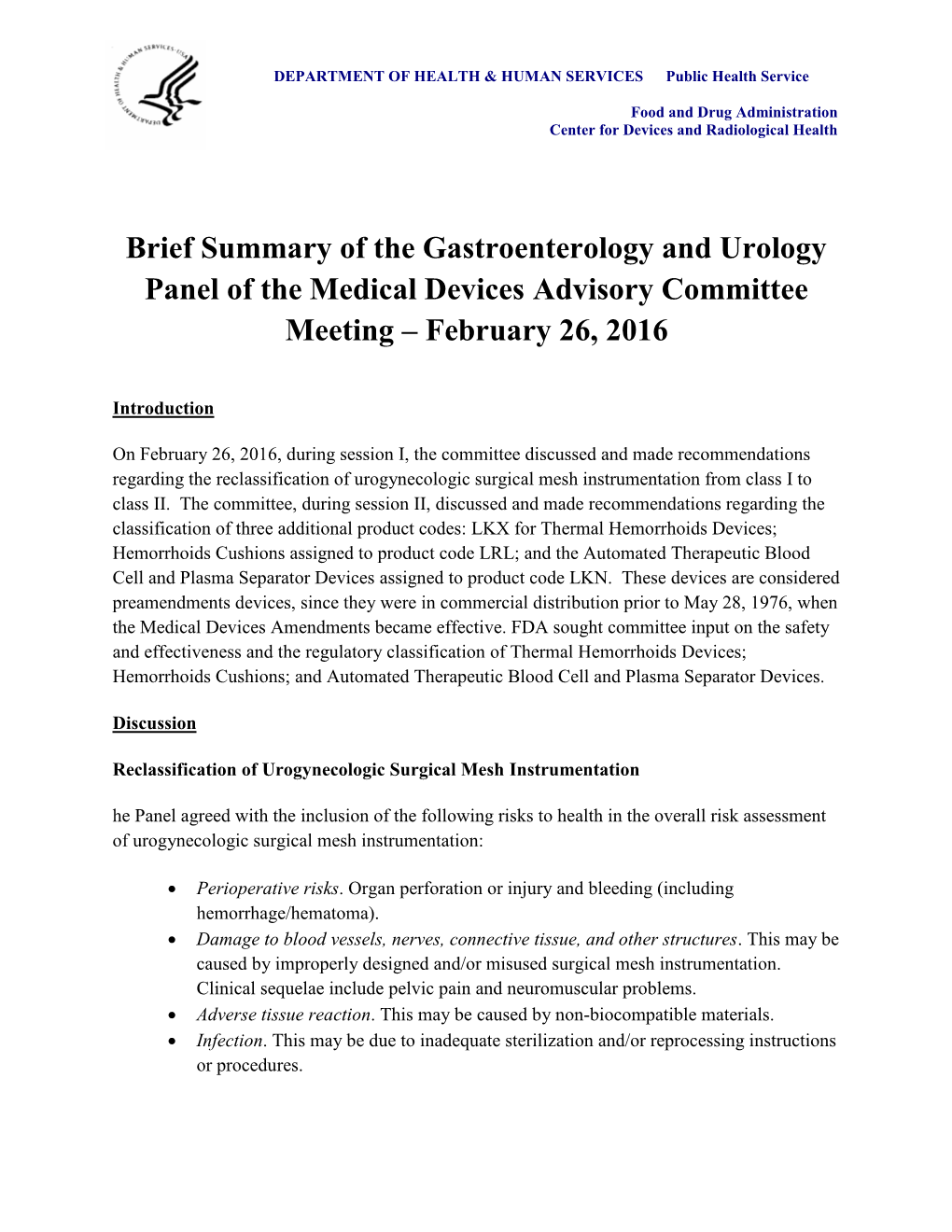 Brief Summary of the Gastroenterology and Urology Panel of the Medical Devices Advisory Committee Meeting – February 26, 2016