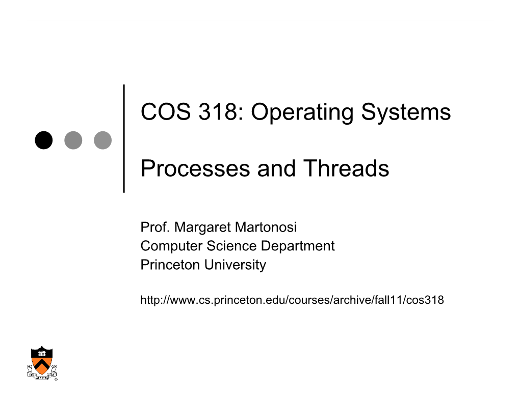 Operating Systems Processes and Threads