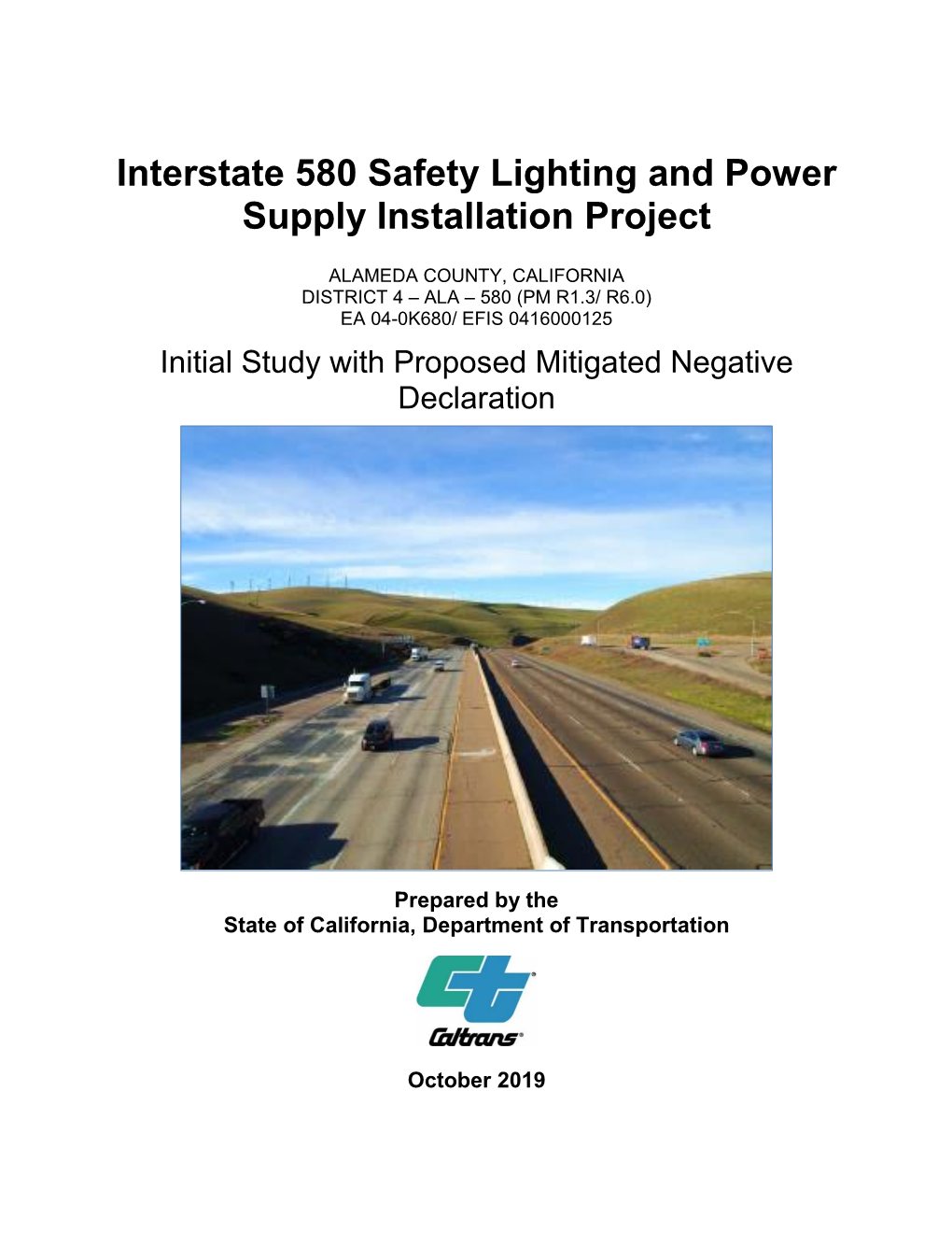 Interstate 580 Safety Lighting and Power Supply Installation Project