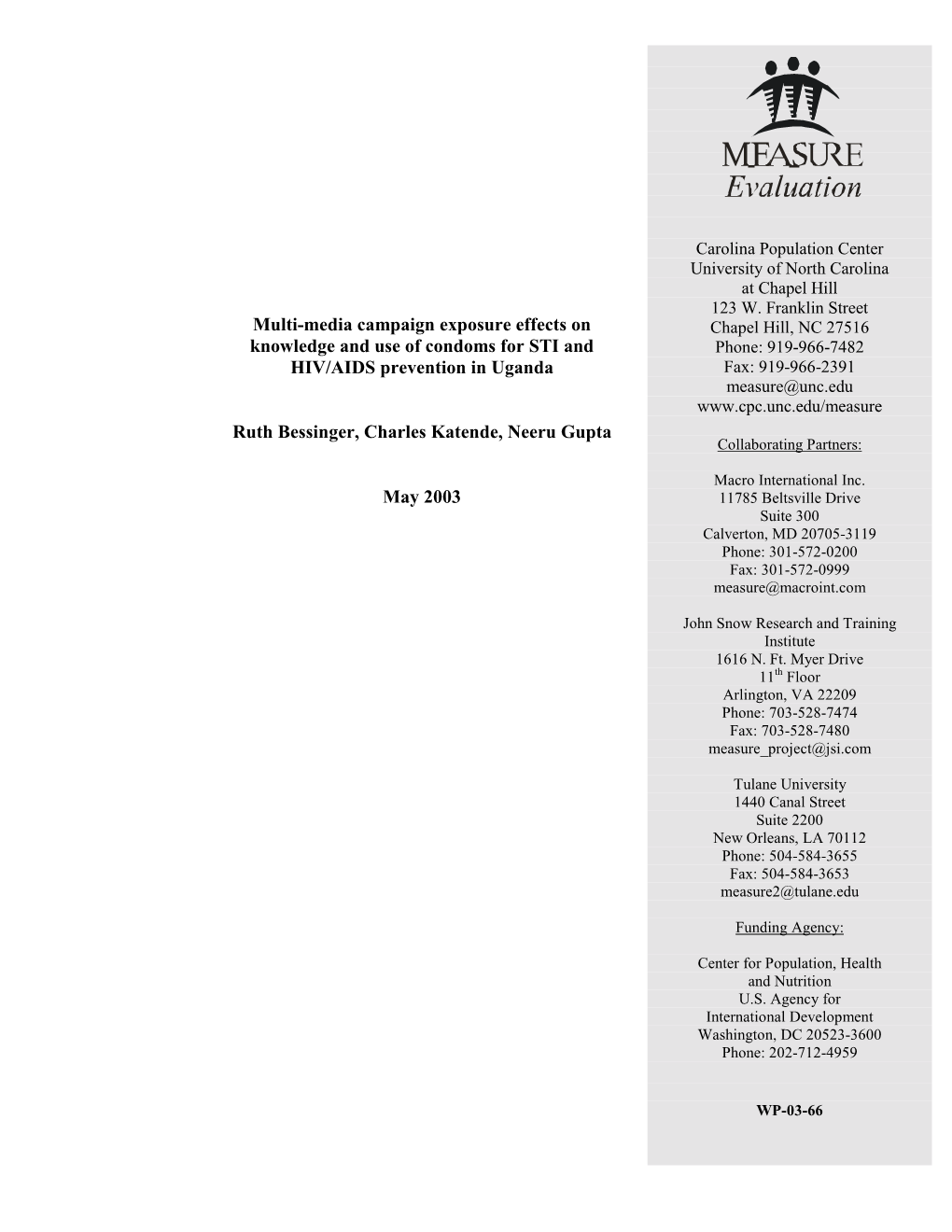 Multi-Media Campaign Exposure Effects on Knowledge and Use of Condoms for STI and HIV/AIDS Prevention in Uganda