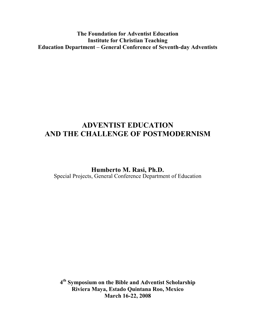 Adventist Education and the Challenge of Postmodernism