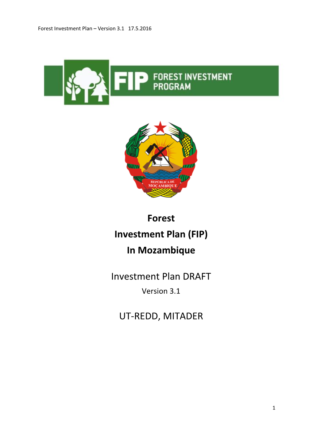 (FIP) in Mozambique Investment Plan DRAFT UT-REDD, MITADER