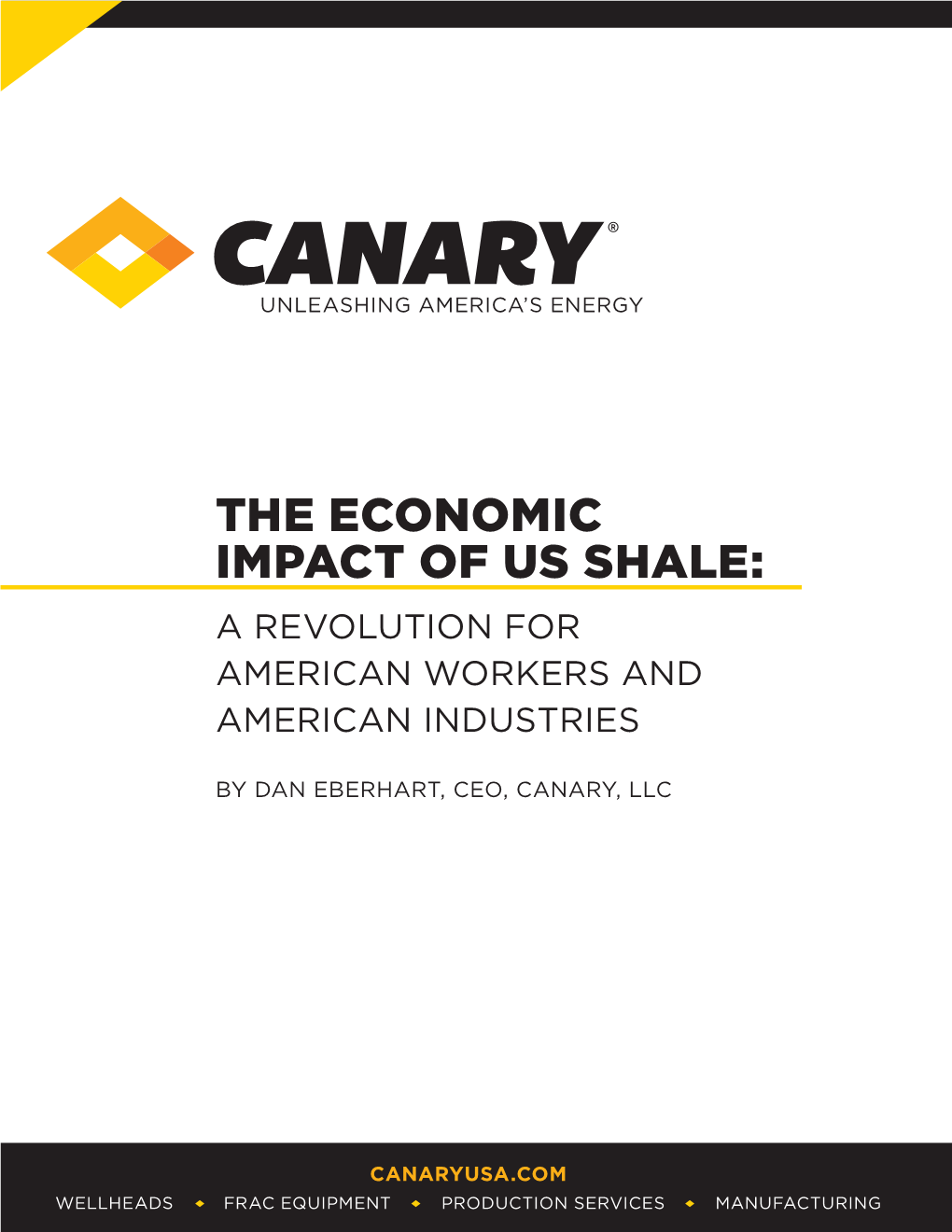 The Economic Impact of Us Shale: a Revolution for American Workers and American Industries