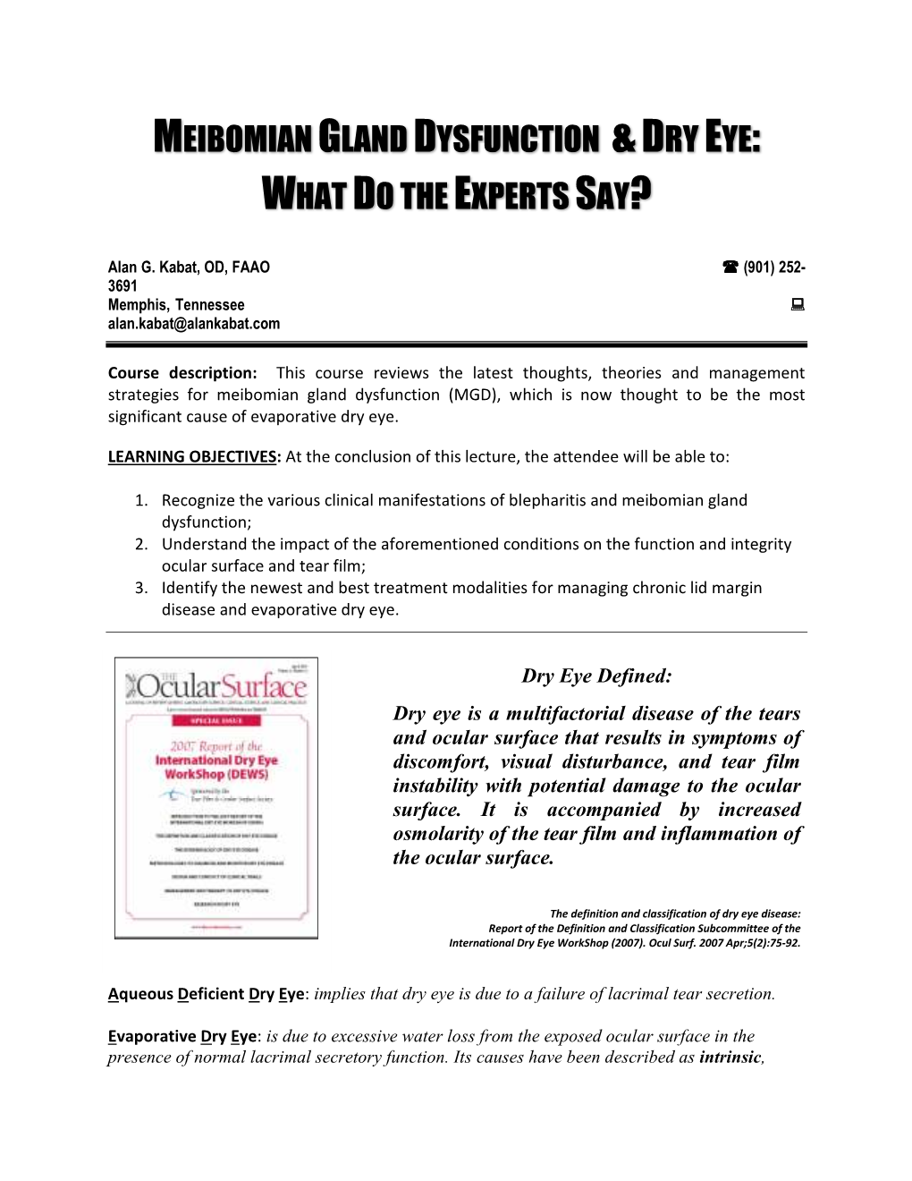 Meibomian Gland Dysfunction &Dry Eye: What Do The