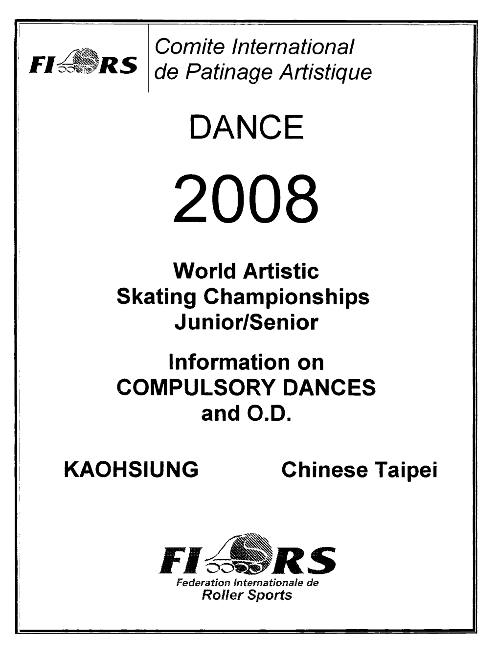 COMPULSORY DANCES Comite International De Patinage Artistique