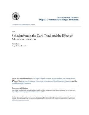 Schadenfreude, the Dark Triad, and the Effect of Music on Emotion Robin Lane Georgia Southern University