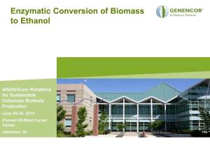 Enzymatic Conversion of Biomass to Ethanol