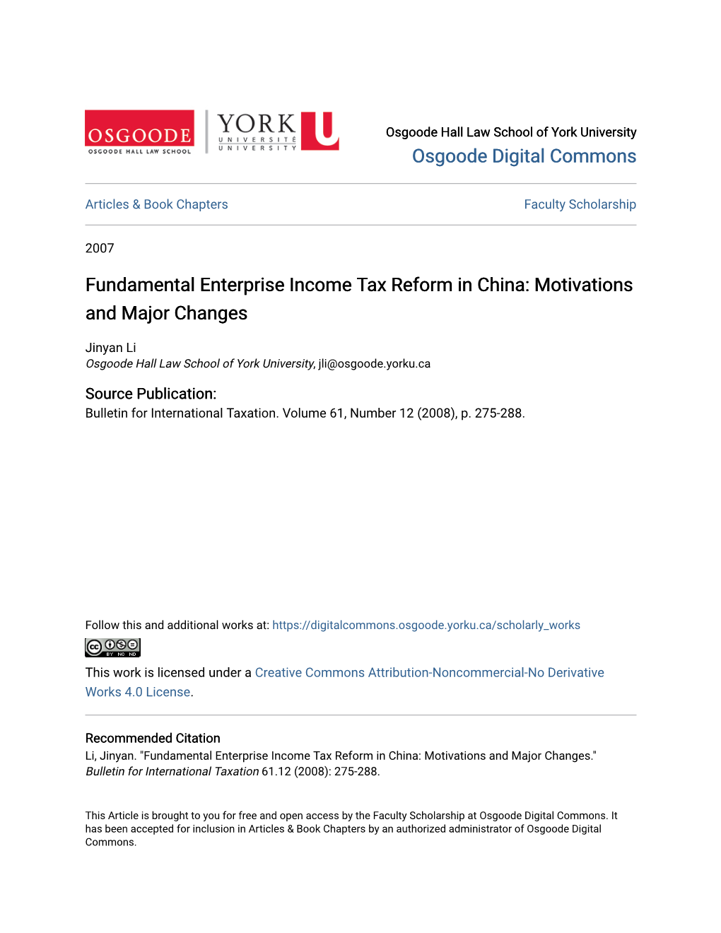 Fundamental Enterprise Income Tax Reform in China: Motivations and Major Changes