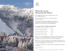 Aspen Winter Destination Guidethe St. Regis Aspen Resort