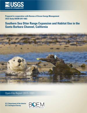 Southern Sea Otter Range Expansion and Habitat Use in the Santa Barbara Channel, California