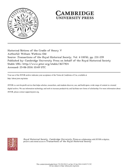 Historical Notices of the Cradle of Henry V Author(S): William Watkins Old Source: Transactions of the Royal Historical Society, Vol