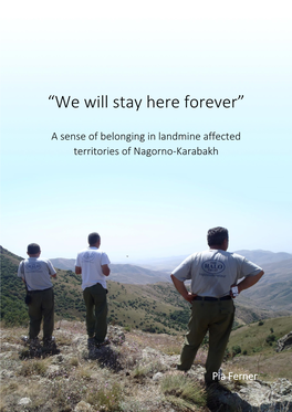 “We Will Stay Here Forever”