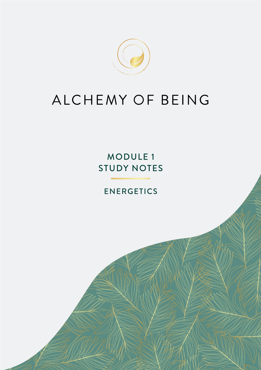 Alchemy of Being