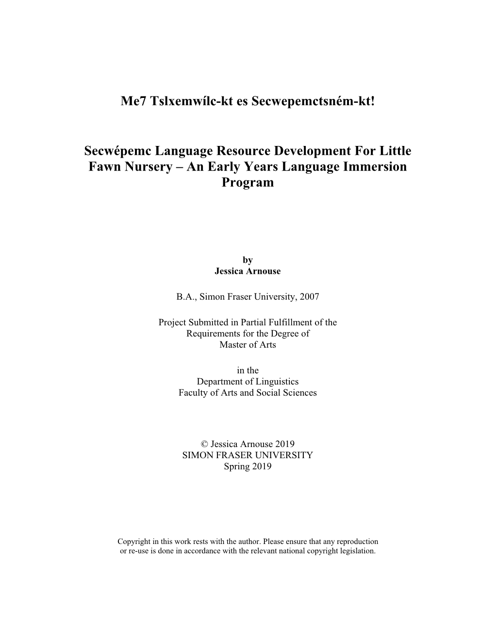 Secwépemc Language Resource Development for Little Fawn Nursery – an Early Years Language Immersion Program