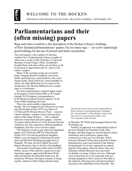 Parliamentarians and Their (Often Missing) Papers Rags and Riches Would Be a Fair Description of the Hocken Library’S Holdings of New Zealand Parliamentarians’ Papers