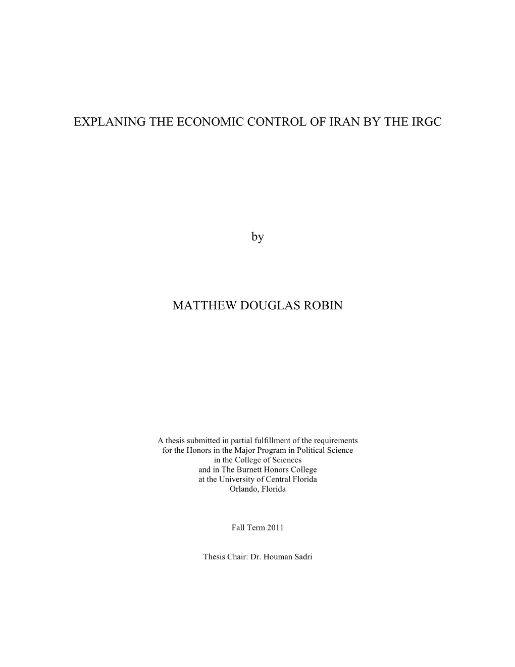EXPLANING the ECONOMIC CONTROL of IRAN by the IRGC by MATTHEW DOUGLAS ROBIN