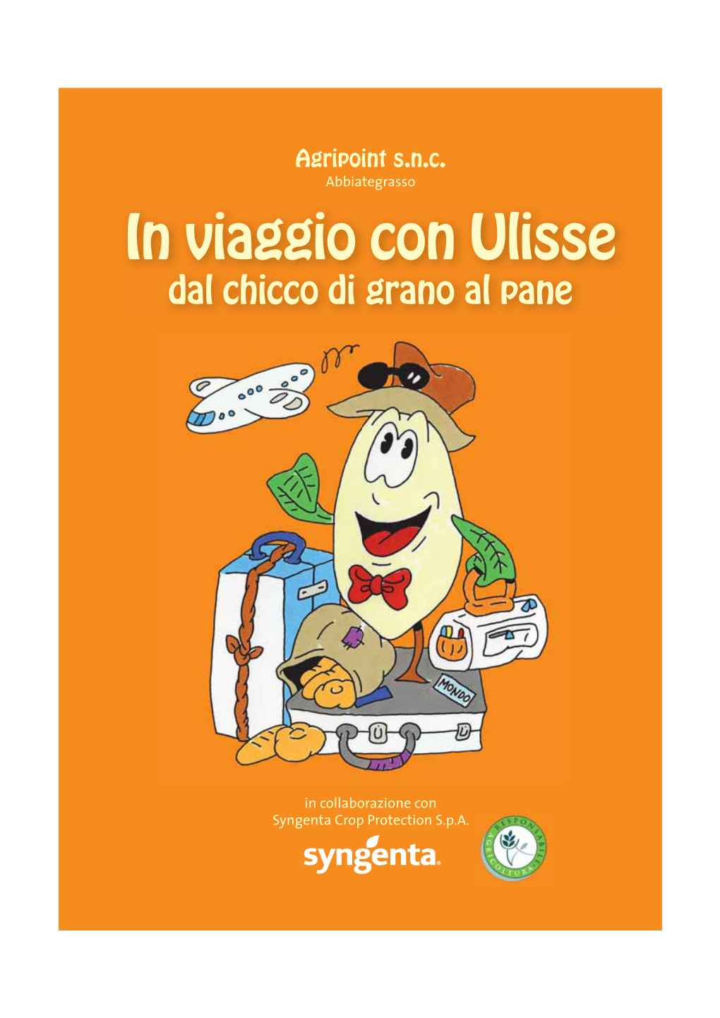 In Viaggio Con Ulisse Dal Chicco Di Grano Al Pane