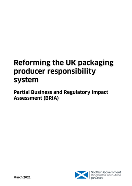 Reforming the UK Packaging Producer Responsibility System