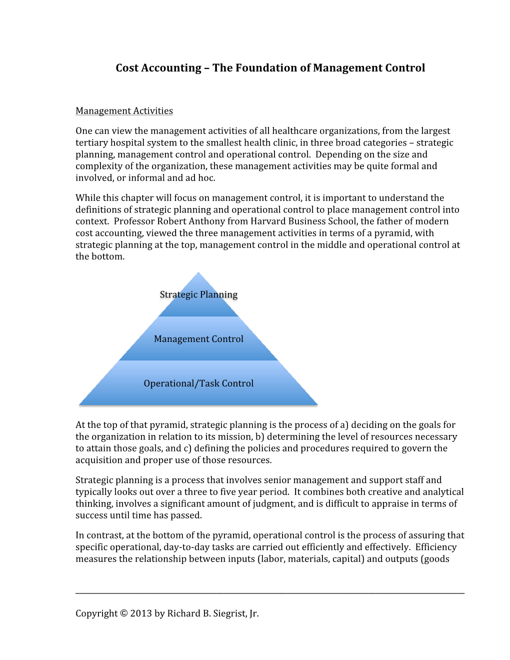 Cost Accounting – the Foundation of Management Control