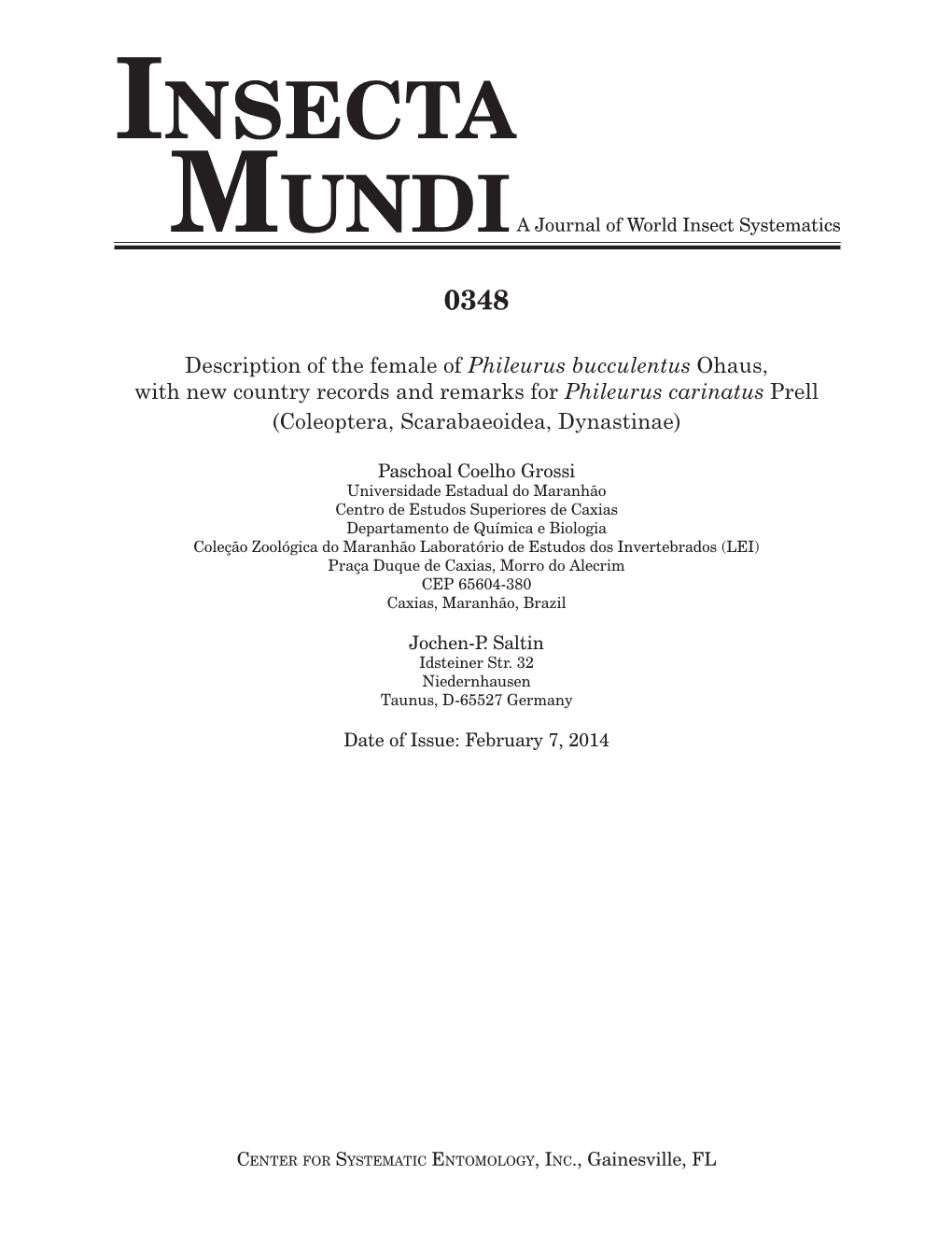 INSECTA MUNDIA Journal of World Insect Systematics