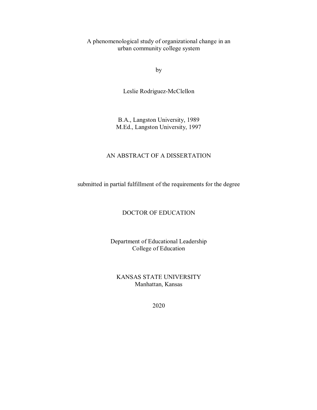 A Phenomenological Study of Organizational Change in an Urban Community College System