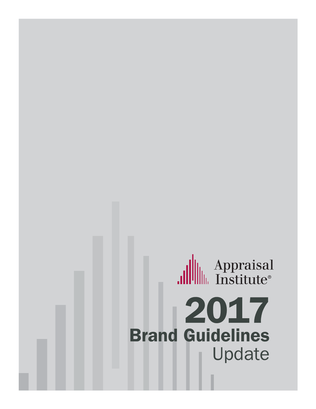 Brand Guidelines Update 2017 Brand Guidelines Update