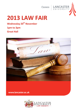 2013 LAW FAIR Wednesday 20Th November 1Pm to 3Pm Great Hall