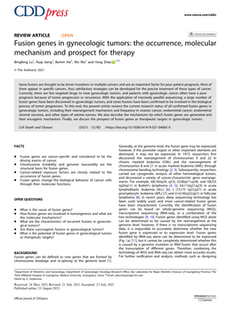 Fusion Genes in Gynecologic Tumors: the Occurrence, Molecular Mechanism and Prospect for Therapy ✉ Bingfeng Lu1, Ruqi Jiang1, Bumin Xie1,Wuwu1 and Yang Zhao 1